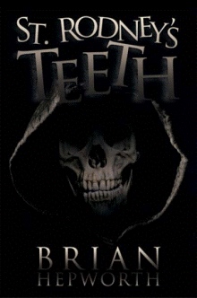 St. Rodney’s Teeth