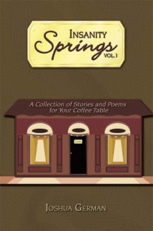 Insanity Springs Volume 1