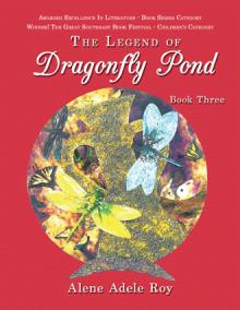 The Legend Of Dragonfly Pond