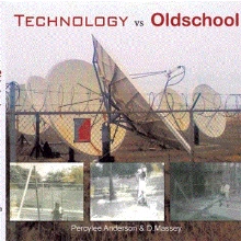 Technology vs Oldschool