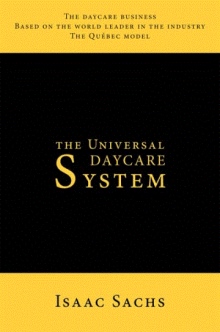 The Universal Daycare System