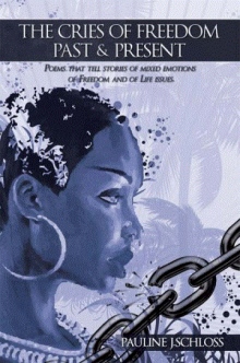 The Cries of Freedom Past & Present