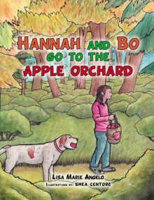 Hannah and Bo go to the Apple Orchard