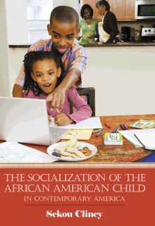 The Socialization of the African American Child: