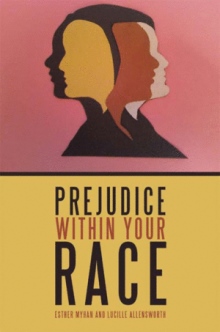 Prejudice Within Your Race