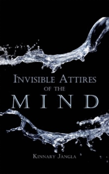 Invisible Attires of the Mind
