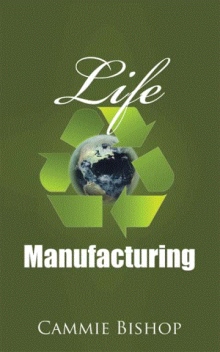 Life Manufacturing