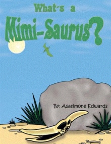 What's A Mimi-Saurus?