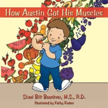 How Austin Got His Muscles