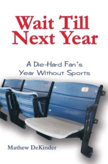 Wait Till Next Year: