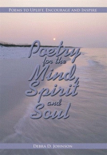 Poetry for the Mind, Spirit and Soul