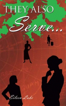 They Also Serve…