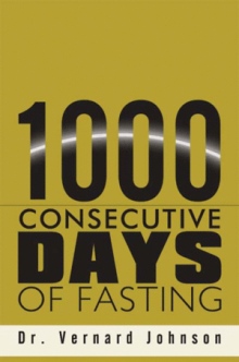 1000 Consecutive Days of Fasting