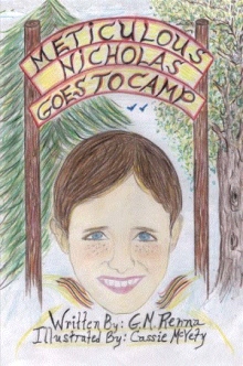 Meticulous Nicholas…Goes to Camp