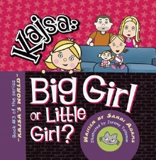 Kajsa...Big Girl/Little Girl