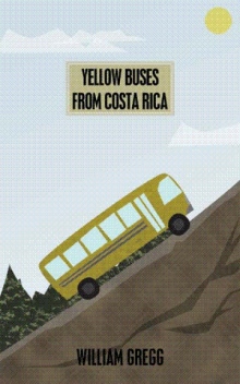 Yellow Buses From Costa Rica