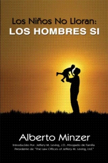 Los Niños No Lloran: LOS HOMBRES SI
