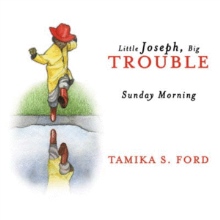 Little Joseph, Big Trouble