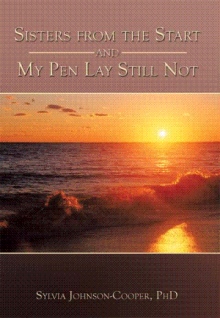 Sisters from the Start and My Pen Lay Still Not