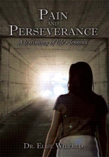 Pain and Perseverance-A testimony of life's lessons