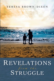 Revelations from the Struggle