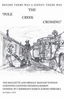 The Pole Creek Crossing