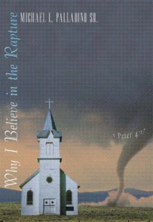 Why I Believe in the Rapture