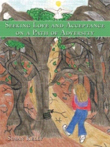 Seeking Love and Acceptance on a Path of Adversity