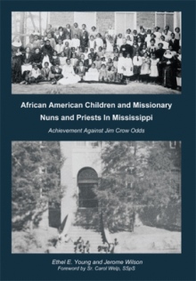 African American Children and Missionary Nuns and Priests in Mississippi