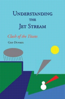 Understanding the Jet Stream