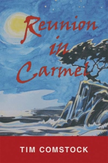 Reunion in Carmel