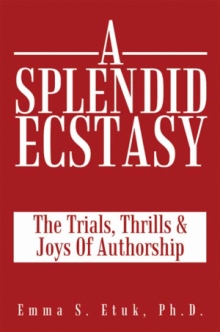 A Splendid Ecstasy