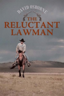 The Reluctant Lawman
