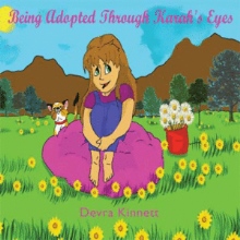 Being Adopted Through Karah's Eyes