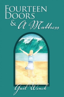 Fourteen Doors And A Mattress