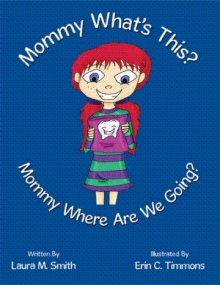 Mommy What's This? Mommy Where Are We Going?