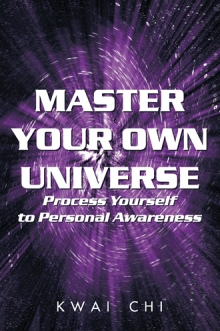 Master Your Own Universe