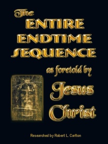 THE ENTIRE ENDTIME SEQUENCE