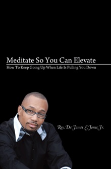 Meditate So You Can Elevate