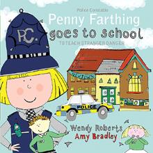 Penny Farthing Goes to School  To Teach Stranger Danger