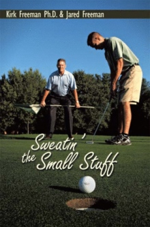 Sweatin’ the Small Stuff