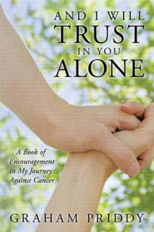 And I Will Trust in You Alone