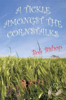 A Tickle Amongst the Cornstalks