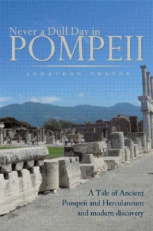 Never a Dull Day in Pompeii