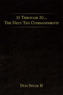 11 Through 20… The Next Ten Commandments