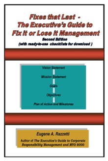 Fixes That Last - The Executive's Guide To Fix It Or Lose It Management