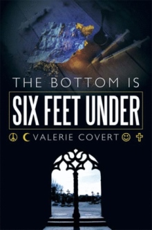 The Bottom is Six Feet Under