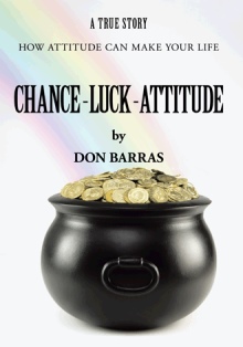 Chance—Luck—Attitude