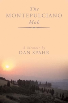 The Montepulciano Mob
