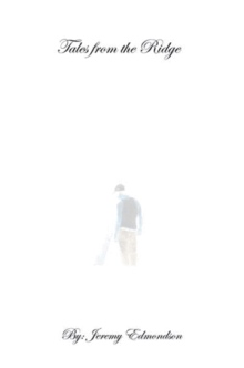 Tales From the Ridge